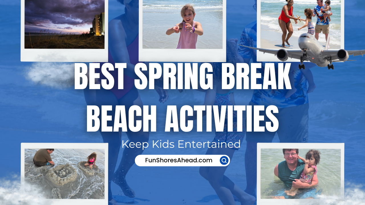 Discover the best beach activities to keep kids entertained on spring break, including sand games, scavenger hunts, tide pool exploring, and weather-friendly fun.